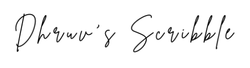 Dhruv’s Scribble